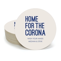 Home For The Corona Round Coasters
